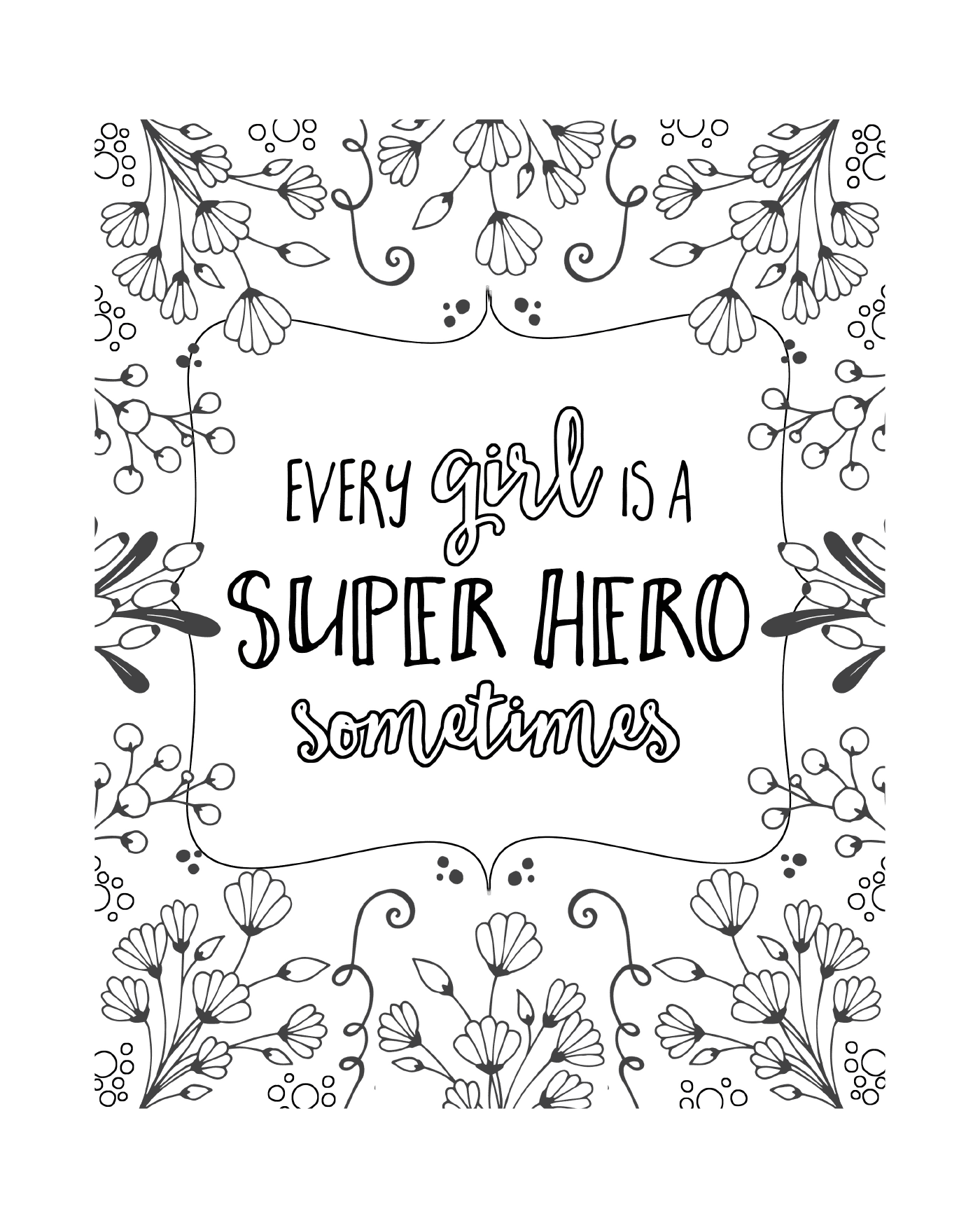 coloriage adulte every girls is a super hero quotes