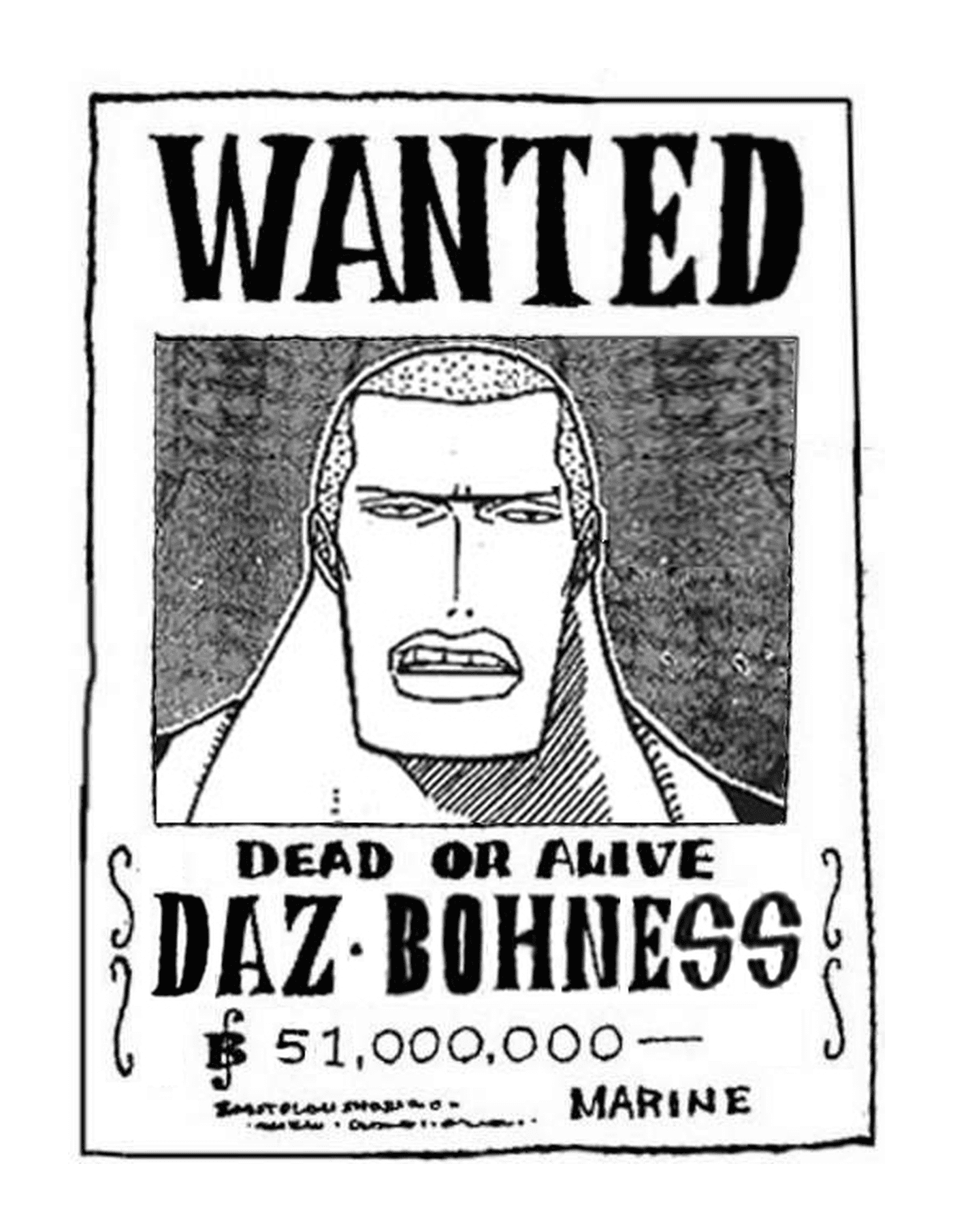 one piece wanted daz bohness dead or alive