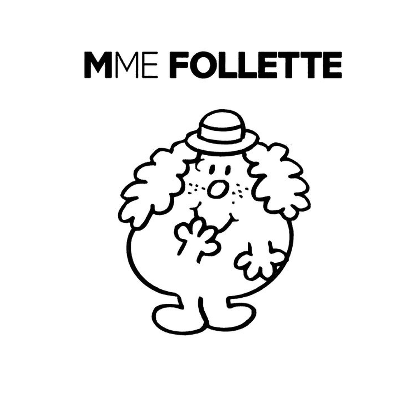   Monsieur Madame Madame Follette 